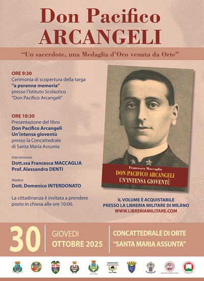 Don Pacifico ARCANGELI "Un sacerdote, una Medaglia d'Oro venuta da Orte" 30/10/2025